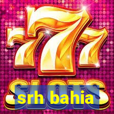 srh bahia
